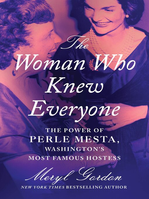 Title details for The Woman Who Knew Everyone by Meryl Gordon - Wait list